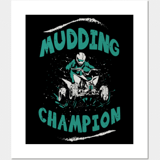 Mudding champion / ATV lover gift idea / ATV mudding present / Four Wheeler Dirt Bike Posters and Art